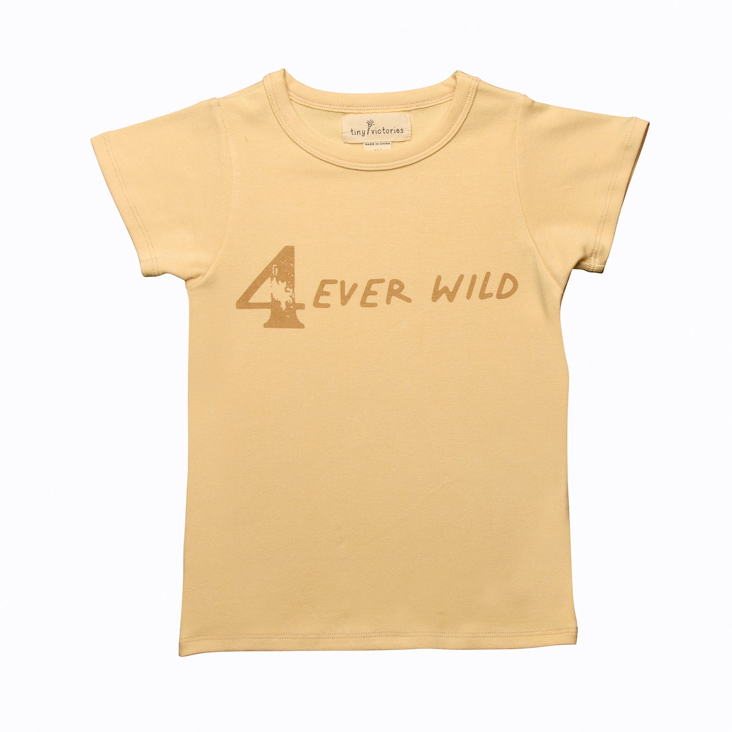 4 Ever Wild T-Shirt